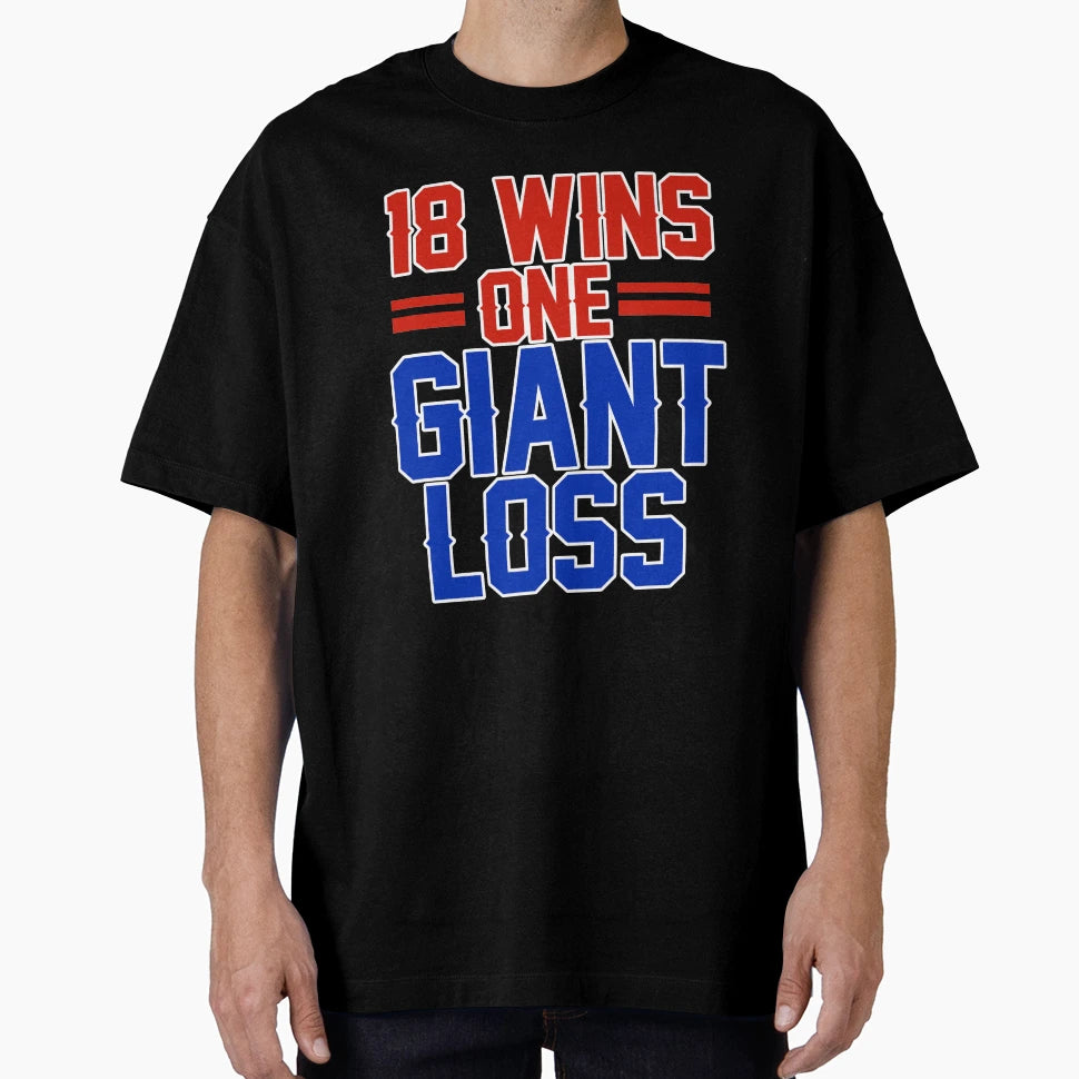 Eighteen Wins One Giant Loss New York T-Shirt - Unique Graphic for Adults - T-Shirt, Sweatshirt, Hoodie