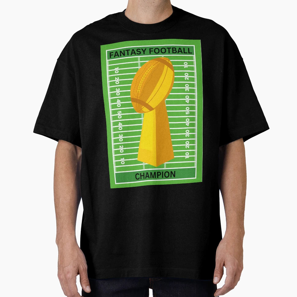 Fantasy Football Champion T-Shirt - Casual Everyday Wear Men Women - T-Shirt, Sweatshirt, Hoodie