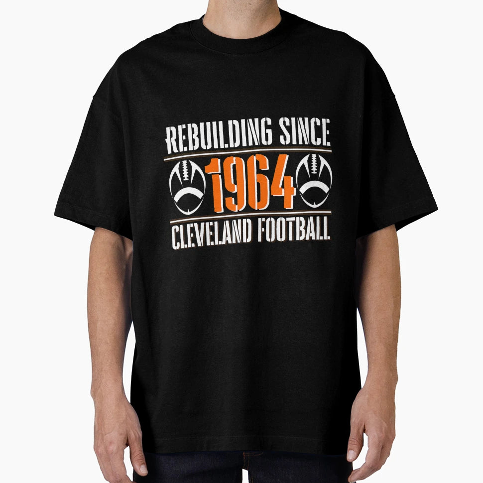 Funny Cleveland Football Rebuilding T-Shirt - Custom Art Print Men Women - T-Shirt, Sweatshirt, Hoodie