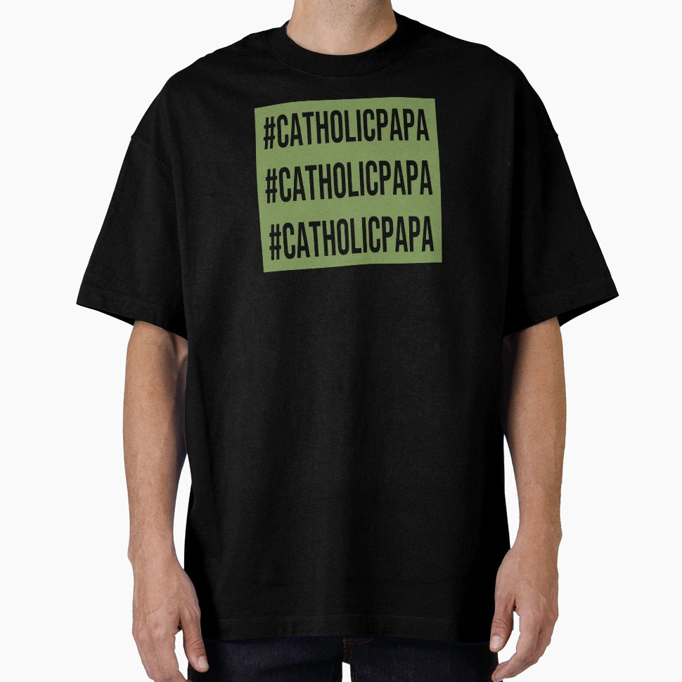 Catholic Papa Catholicpapa T-Shirt - Casual Everyday Wear for Adults - T-Shirt, Sweatshirt, Hoodie