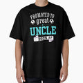 Promoted To Great Uncle 2025 New T-Shirt - Fun Novelty Design Men Women - T-Shirt, Sweatshirt, Hoodie