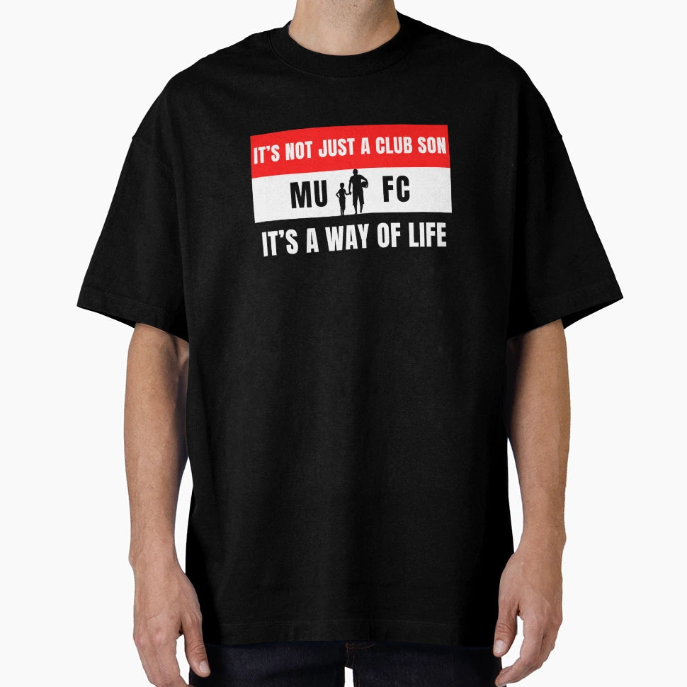 Mufc Way Life T-Shirt - Novelty Apparel Unisex - T-Shirt, Sweatshirt, Hoodie