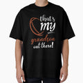 Thats My Grandson Out There Football T-Shirt - Custom Art Print Men Women - T-Shirt, Sweatshirt, Hoodie