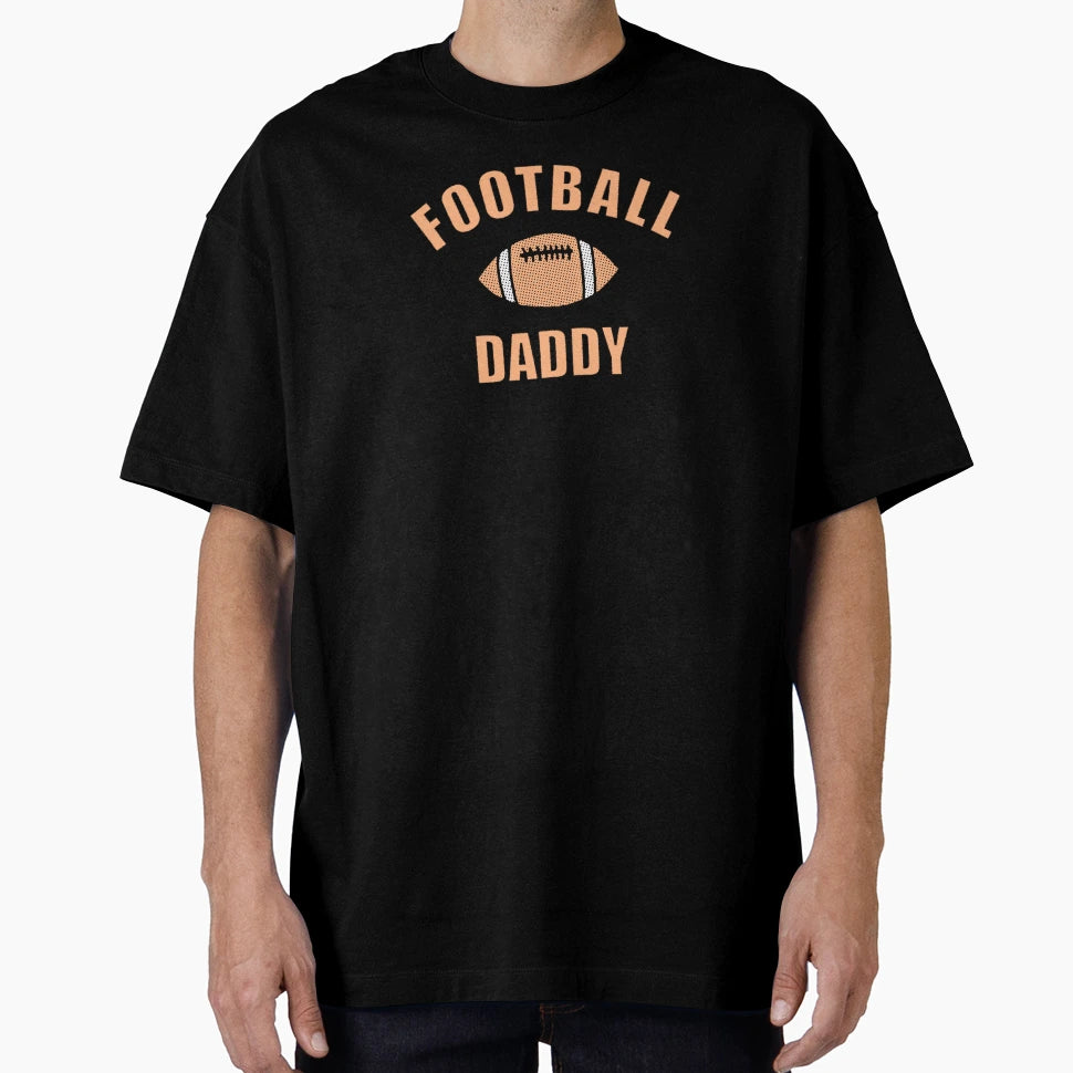 Football Daddy Drawing And Text T-Shirt - Fun Novelty Design for Adults - T-Shirt, Sweatshirt, Hoodie