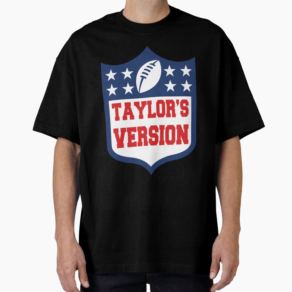 Football Taylors Version T-Shirt - Novelty Apparel Unisex - T-Shirt, Sweatshirt, Hoodie