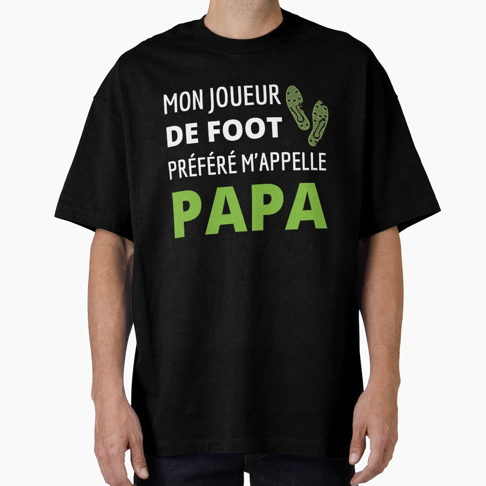 Favorite Soccer Player Calls Me Daddy T-Shirt - Unique Graphic Men Women - T-Shirt, Sweatshirt, Hoodie