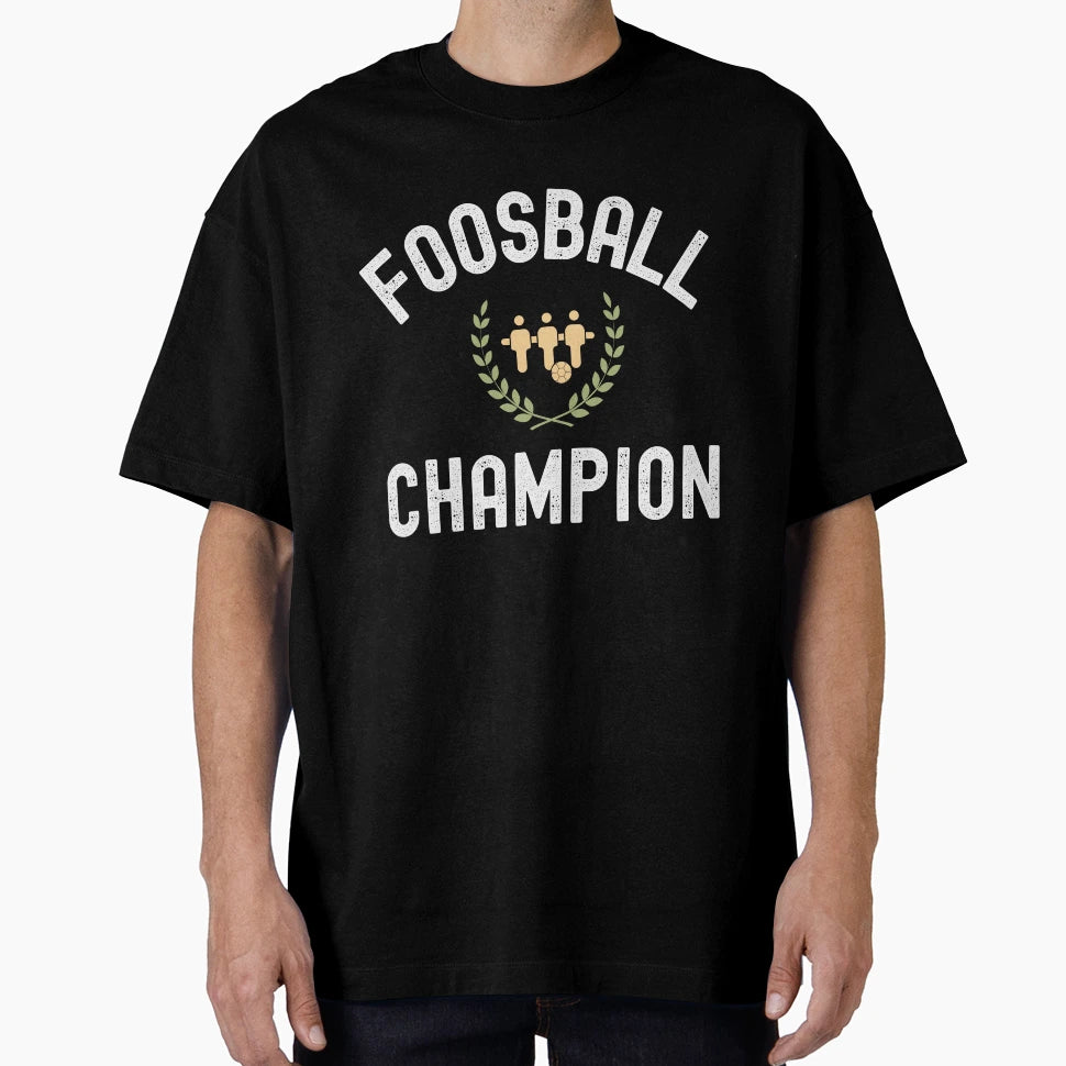Foosball Champion Foosball Game Player T-Shirt - Trendy Graphic Unisex - T-Shirt, Sweatshirt, Hoodie