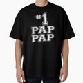 1 Pap Pap Fathers Day Birthday Gift T-Shirt - Unique Graphic for Adults - T-Shirt, Sweatshirt, Hoodie