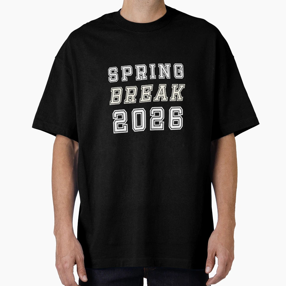 Spring Break 2026 T-Shirt - Fun Novelty Design for Adults - T-Shirt, Sweatshirt, Hoodie