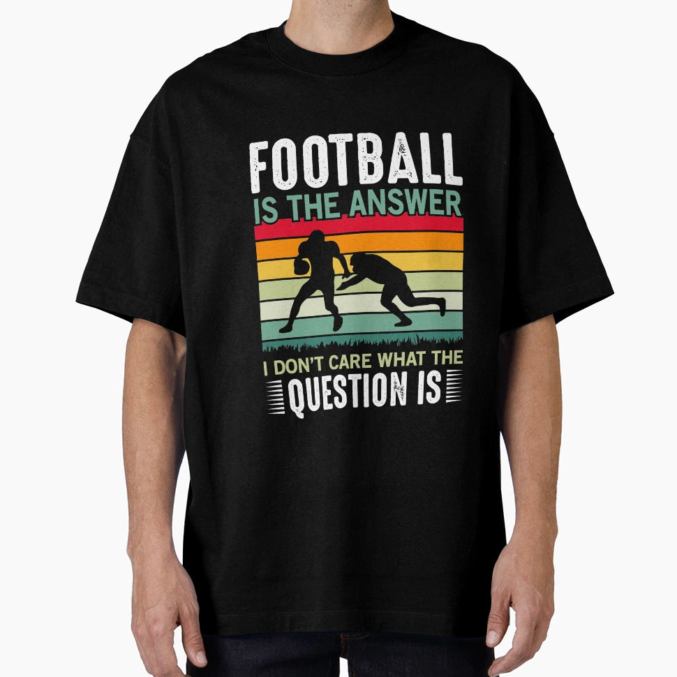 Football Lover American Football T-Shirt - Streetwear Style for Adults - T-Shirt, Sweatshirt, Hoodie