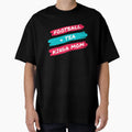 Football And Tea Kinda Mom T-Shirt - Novelty Apparel Unisex - T-Shirt, Sweatshirt, Hoodie