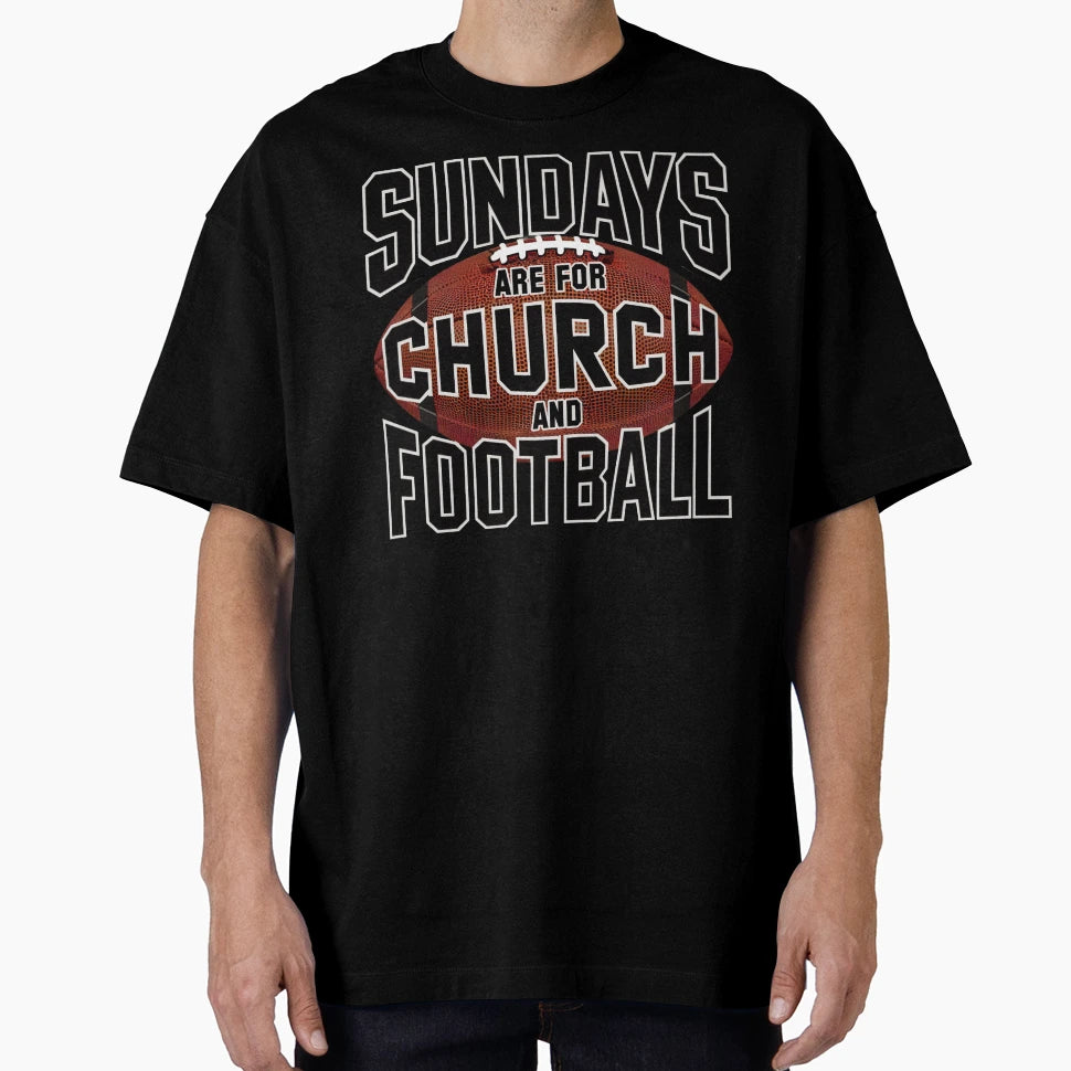 Sundays Church And Football Christian T-Shirt - Trendy Graphic for Adults - T-Shirt, Sweatshirt, Hoodie