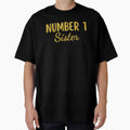 Number 1 Sister G T-Shirt - Custom Art Print for Adults - T-Shirt, Sweatshirt, Hoodie