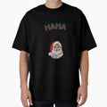 Nana Is Greater Than Santa T-Shirt - Fun Novelty Design Unisex - T-Shirt, Sweatshirt, Hoodie
