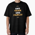 One Team One Famliy Gift Family Gift T-Shirt - Trendy Graphic for Adults - T-Shirt, Sweatshirt, Hoodie