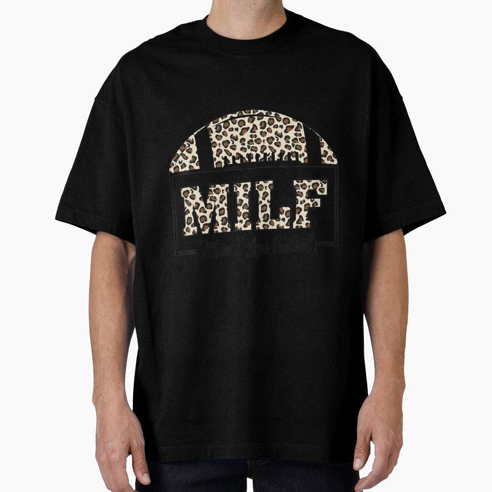 Milf I Love Football Funny And T-Shirt - Aesthetic Graphic Men Women - T-Shirt, Sweatshirt, Hoodie