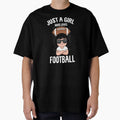 Just Who Loves Football Sports Fan T-Shirt - Streetwear Style for Adults - T-Shirt, Sweatshirt, Hoodie