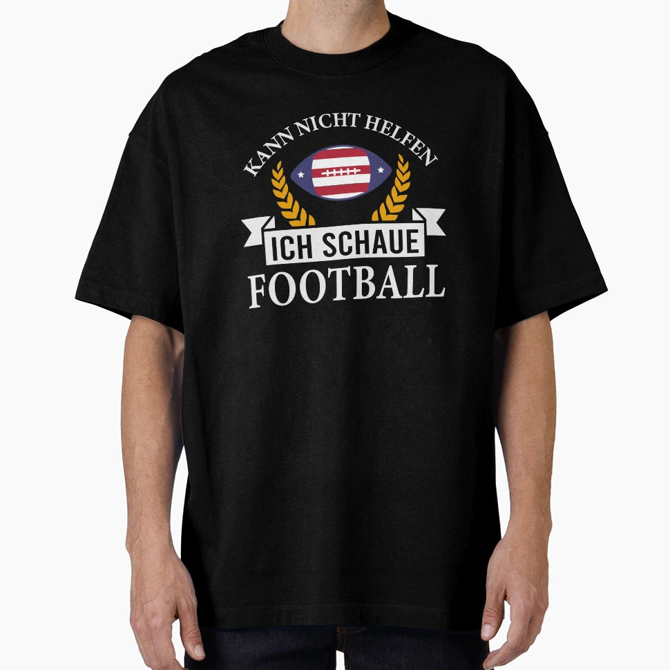 Cant Help But Watch Football T-Shirt - Trendy Graphic for Adults - T-Shirt, Sweatshirt, Hoodie