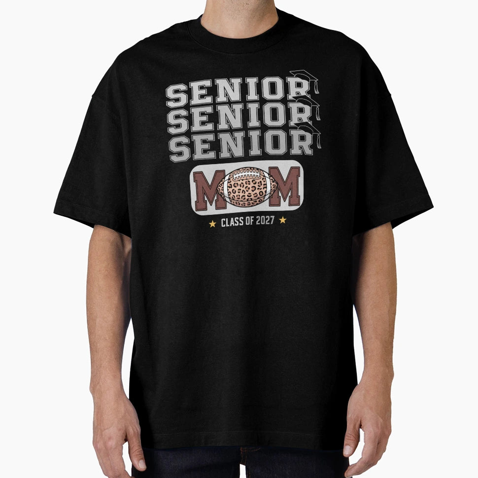 Football Mom Senior 2027 Graduation T-Shirt - Unique Graphic for Adults - T-Shirt, Sweatshirt, Hoodie