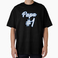 Dad Number 1 T-Shirt - Novelty Apparel for Adults - T-Shirt, Sweatshirt, Hoodie