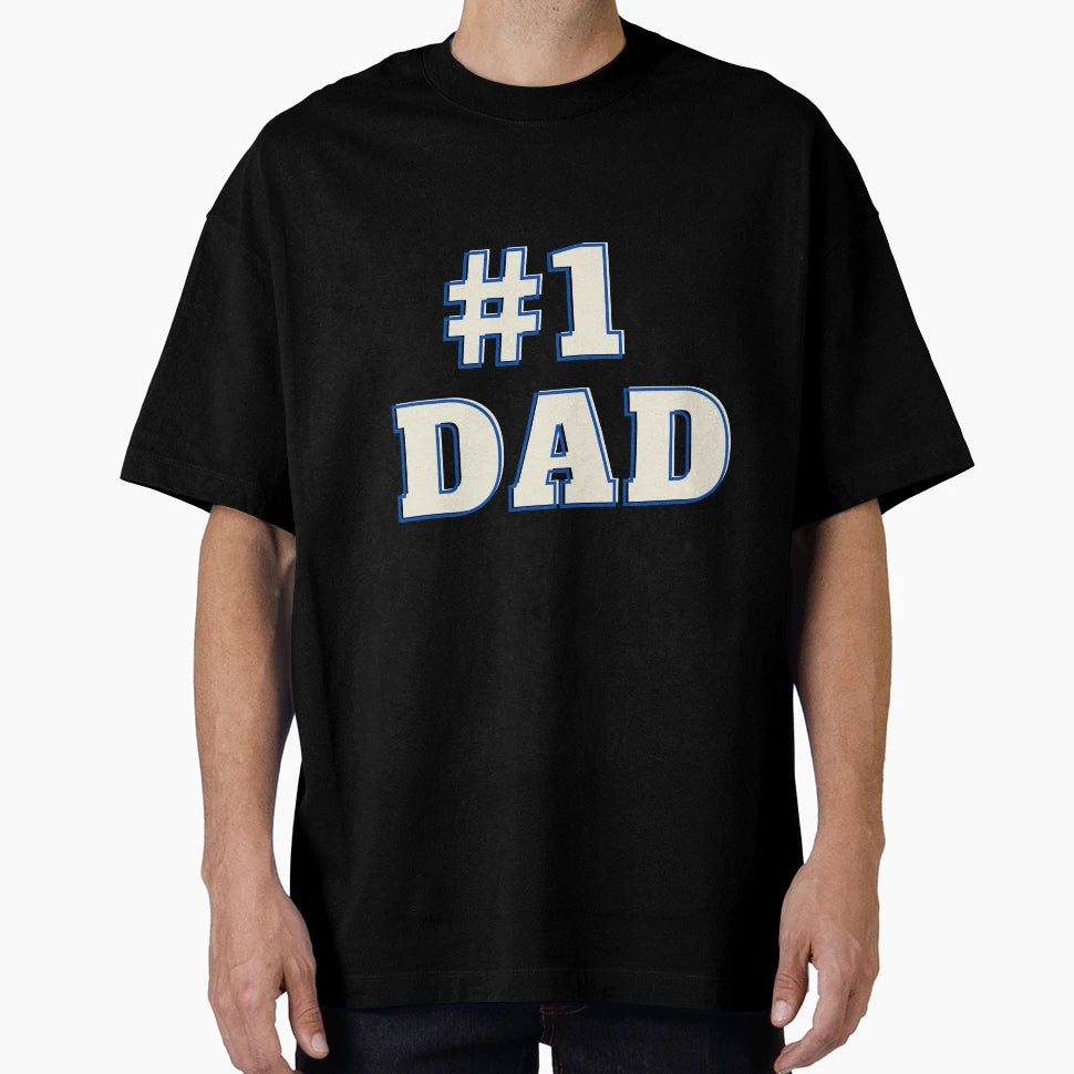 1 Dad T-Shirt - Streetwear Style Unisex - T-Shirt, Sweatshirt, Hoodie