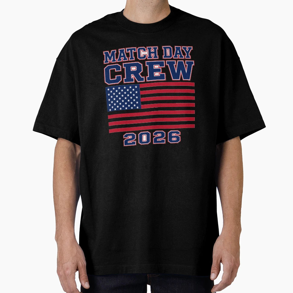 Usa Match Day Crew 2026 Football Fan T-Shirt - Novelty Apparel for Adults - T-Shirt, Sweatshirt, Hoodie