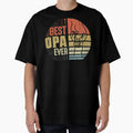 Best Opa Ever Gift Opa Grandpa T-Shirt - Fun Novelty Design Men Women - T-Shirt, Sweatshirt, Hoodie