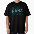 Nana Teal T-Shirt - Casual Everyday Wear Men Women - T-Shirt, Sweatshirt, Hoodie
