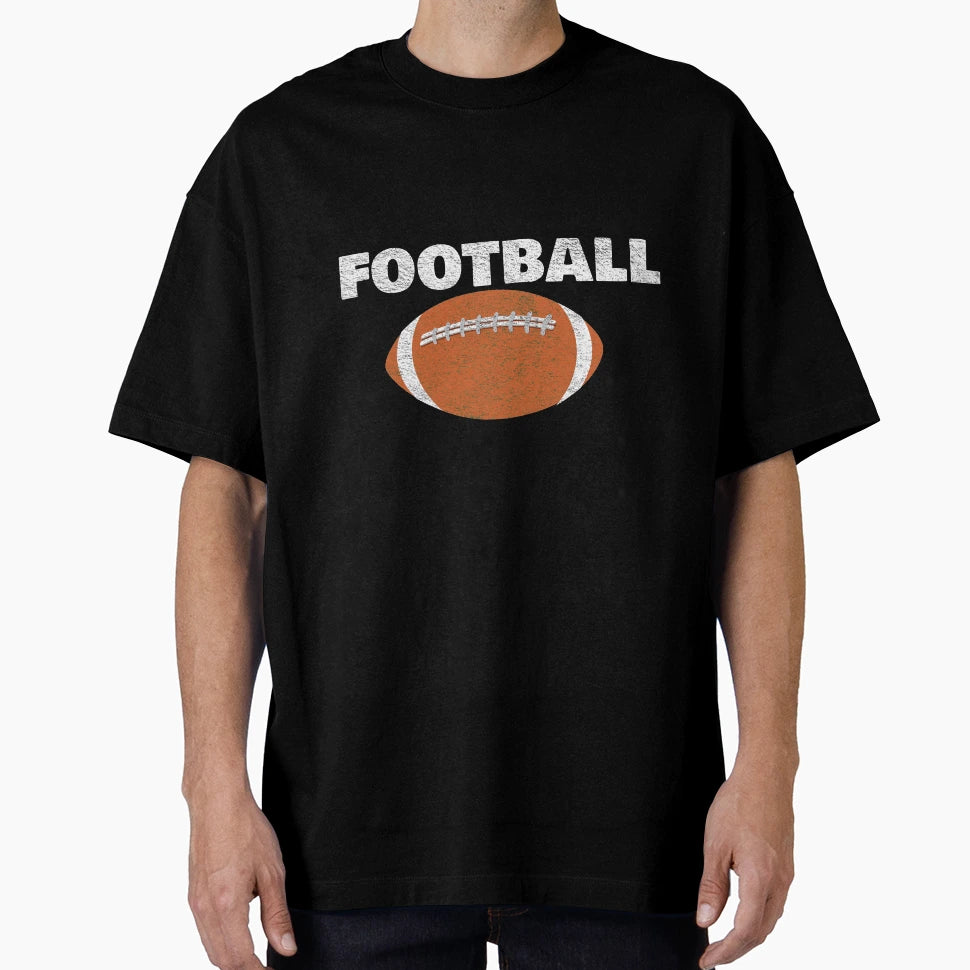 Football T-Shirt - Streetwear Style Men Women - T-Shirt, Sweatshirt, Hoodie