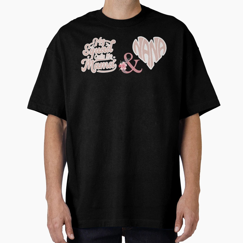 Mama And Nana T-Shirt - Graphic Print for Adults - T-Shirt, Sweatshirt, Hoodie
