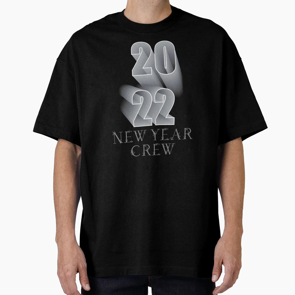 Happy New Year Crew 2022 T-Shirt - Novelty Apparel Unisex - T-Shirt, Sweatshirt, Hoodie