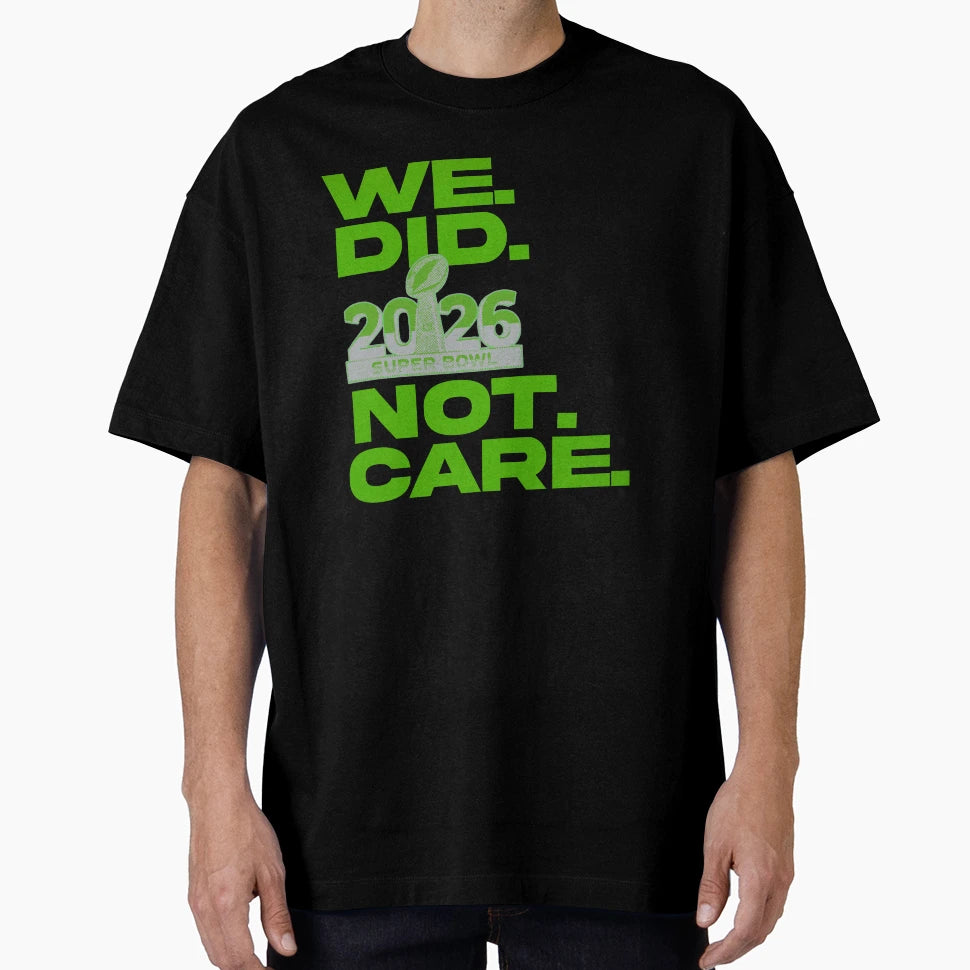 We Did Not Care Its About Us Football T-Shirt - Minimalist Print for Adults - T-Shirt, Sweatshirt, Hoodie