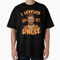 I Leveled Up To Uncle Uncle Nephew T-Shirt - Trendy Graphic Men Women - T-Shirt, Sweatshirt, Hoodie