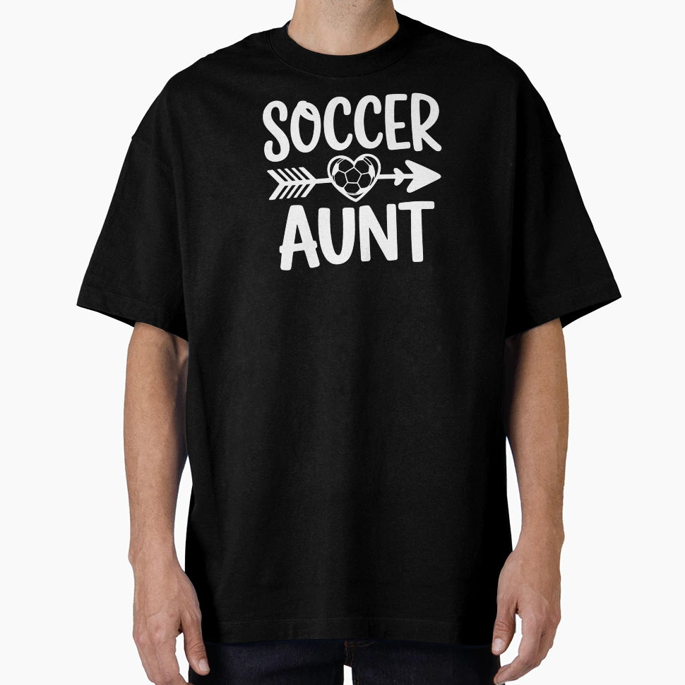 Soccer Aunt T-Shirt - Casual Everyday Wear for Adults - T-Shirt, Sweatshirt, Hoodie
