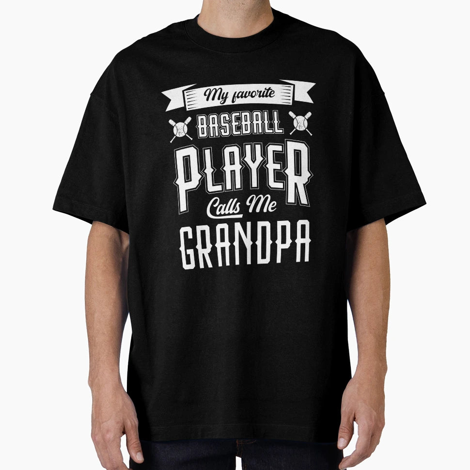 Funny Baseball Grandpa My Favorite T-Shirt - Graphic Print Men Women - T-Shirt, Sweatshirt, Hoodie