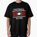 Football Is Life Designe T-Shirt - Minimalist Print Men Women - T-Shirt, Sweatshirt, Hoodie