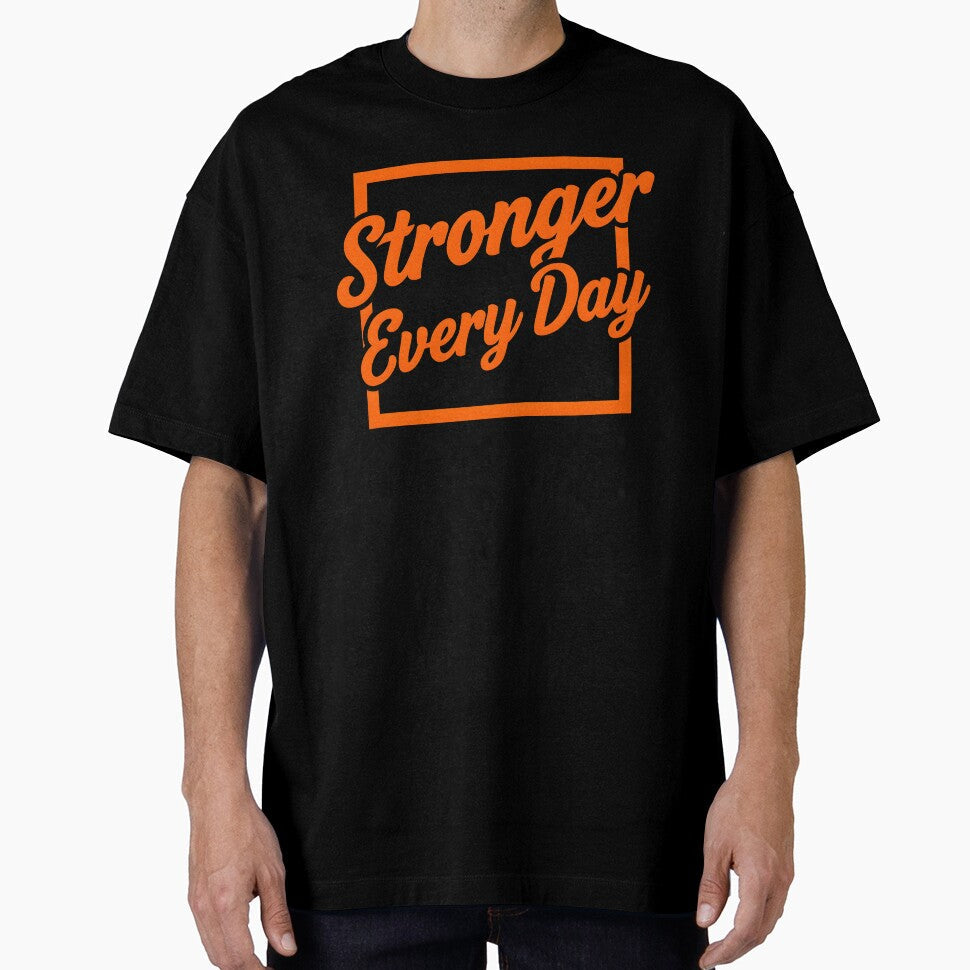 Stronger Every Day by Haji Kamora - Adult & Kids T-Shirts, Sweatshirts & Hoodies apparel design preview 1