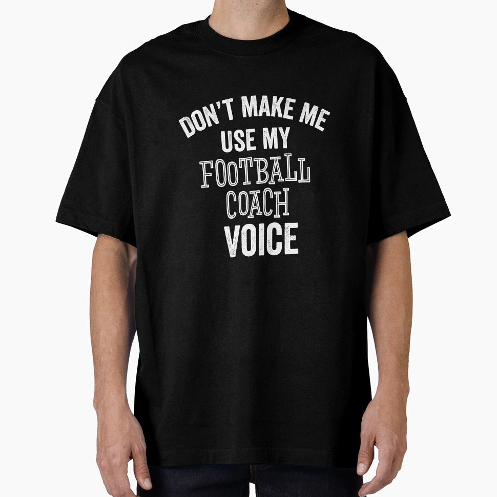 Football Coach Gift Funny Coaching Camp T-Shirt - Graphic Print Unisex - T-Shirt, Sweatshirt, Hoodie