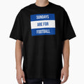 Sundays Are Football T-Shirt - Minimalist Print Unisex - T-Shirt, Sweatshirt, Hoodie