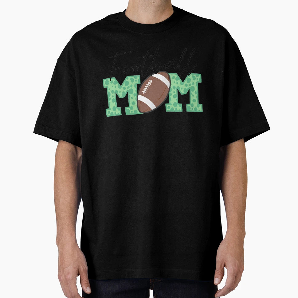 Football Mom T-Shirt - Fun Novelty Design Men Women - T-Shirt, Sweatshirt, Hoodie