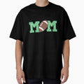 Football Mom T-Shirt - Fun Novelty Design Men Women - T-Shirt, Sweatshirt, Hoodie