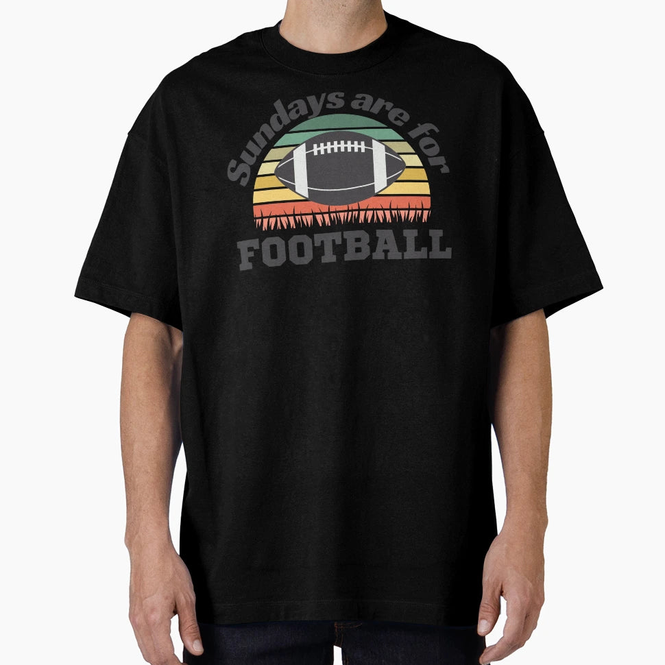 Sundays Are Football Football Sports T-Shirt - Novelty Apparel for Adults - T-Shirt, Sweatshirt, Hoodie
