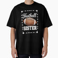 American Football Sister Coquette T-Shirt - Fun Novelty Design for Adults - T-Shirt, Sweatshirt, Hoodie