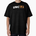 Uncle T-Shirt - Novelty Apparel for Adults - T-Shirt, Sweatshirt, Hoodie