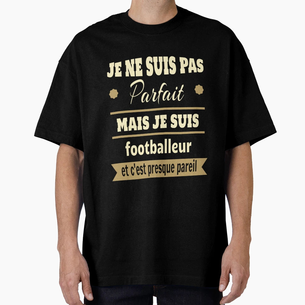 Not But Footballer Football T-Shirt - Novelty Apparel for Adults - T-Shirt, Sweatshirt, Hoodie
