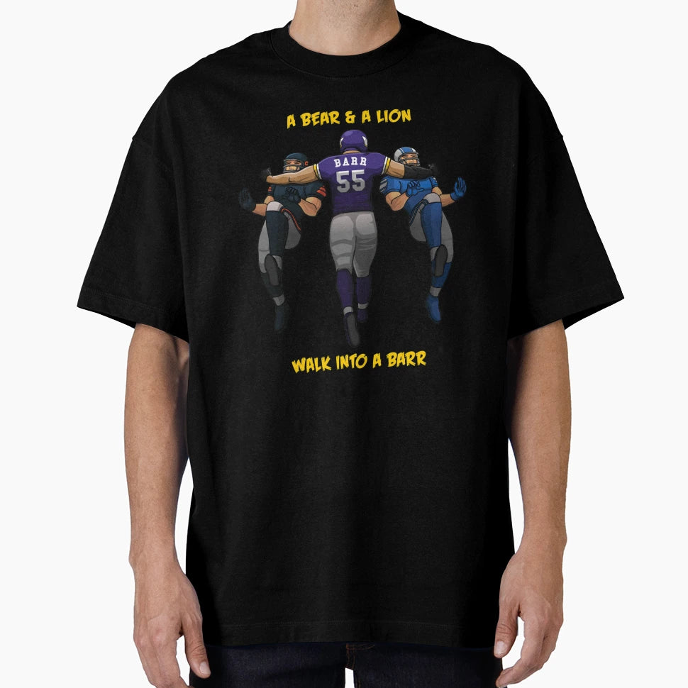 Bear Amp Lion Walk Into Barr T-Shirt - Casual Everyday Wear Men Women - T-Shirt, Sweatshirt, Hoodie