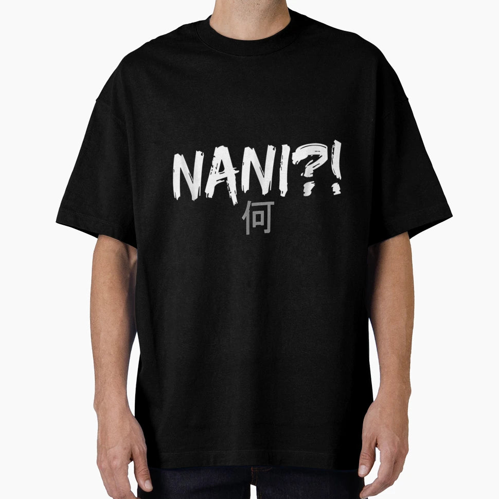Nani What Funny Omae Wa Meme T-Shirt - Casual Everyday Wear for Adults - T-Shirt, Sweatshirt, Hoodie