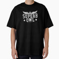 Superb Owl Party T-Shirt - Streetwear Style Unisex - T-Shirt, Sweatshirt, Hoodie