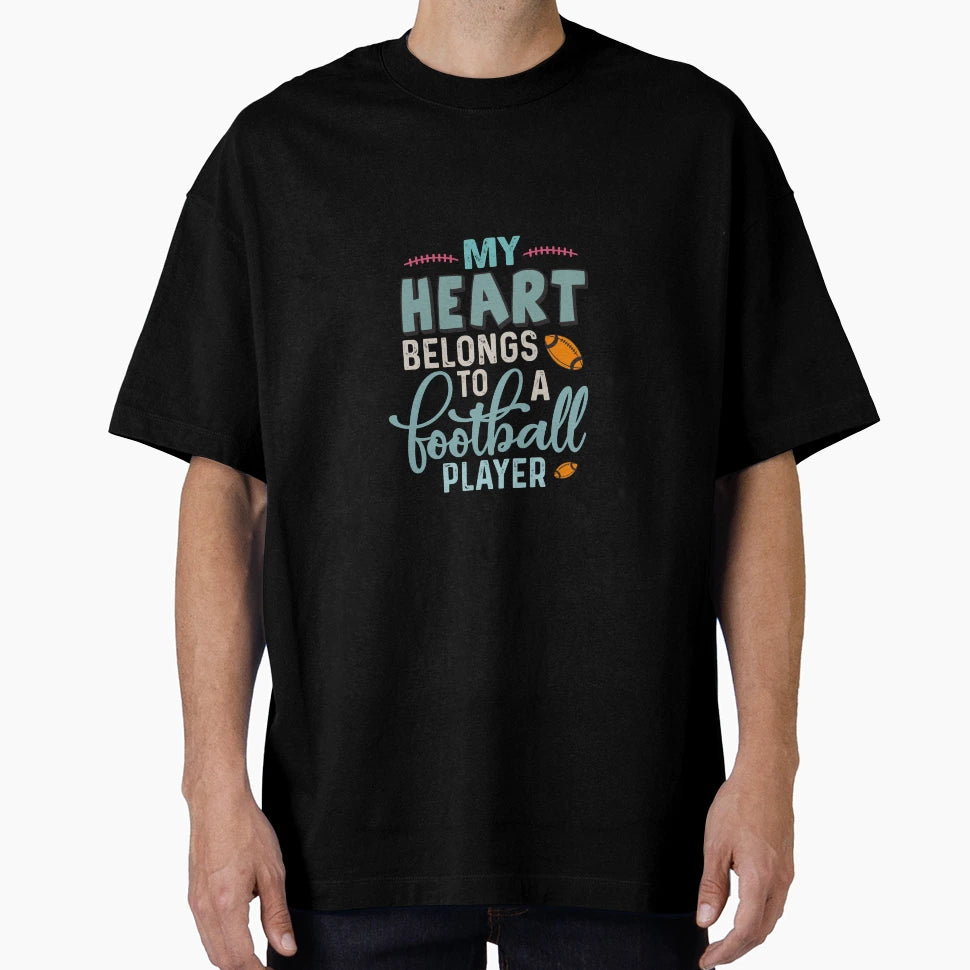 My Heart Belongs To Football Player T-Shirt - Novelty Apparel Men Women - T-Shirt, Sweatshirt, Hoodie