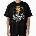 Underdog Champions 2026 T-Shirt - Novelty Apparel for Adults - T-Shirt, Sweatshirt, Hoodie